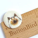 Running Low, Siamese Cat Button - Artisan Handmade Porcelain 1-1/8" 2Hole from the UK.